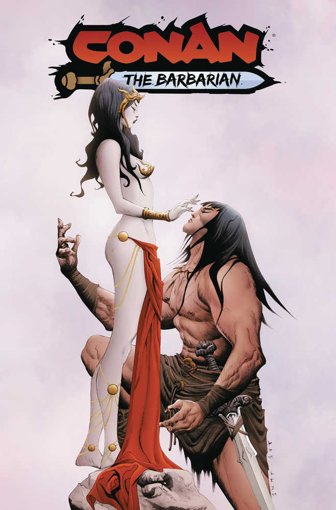 Conan the Barbarian #6 Cover A Lee (Mature) - Walt's Comic Shop