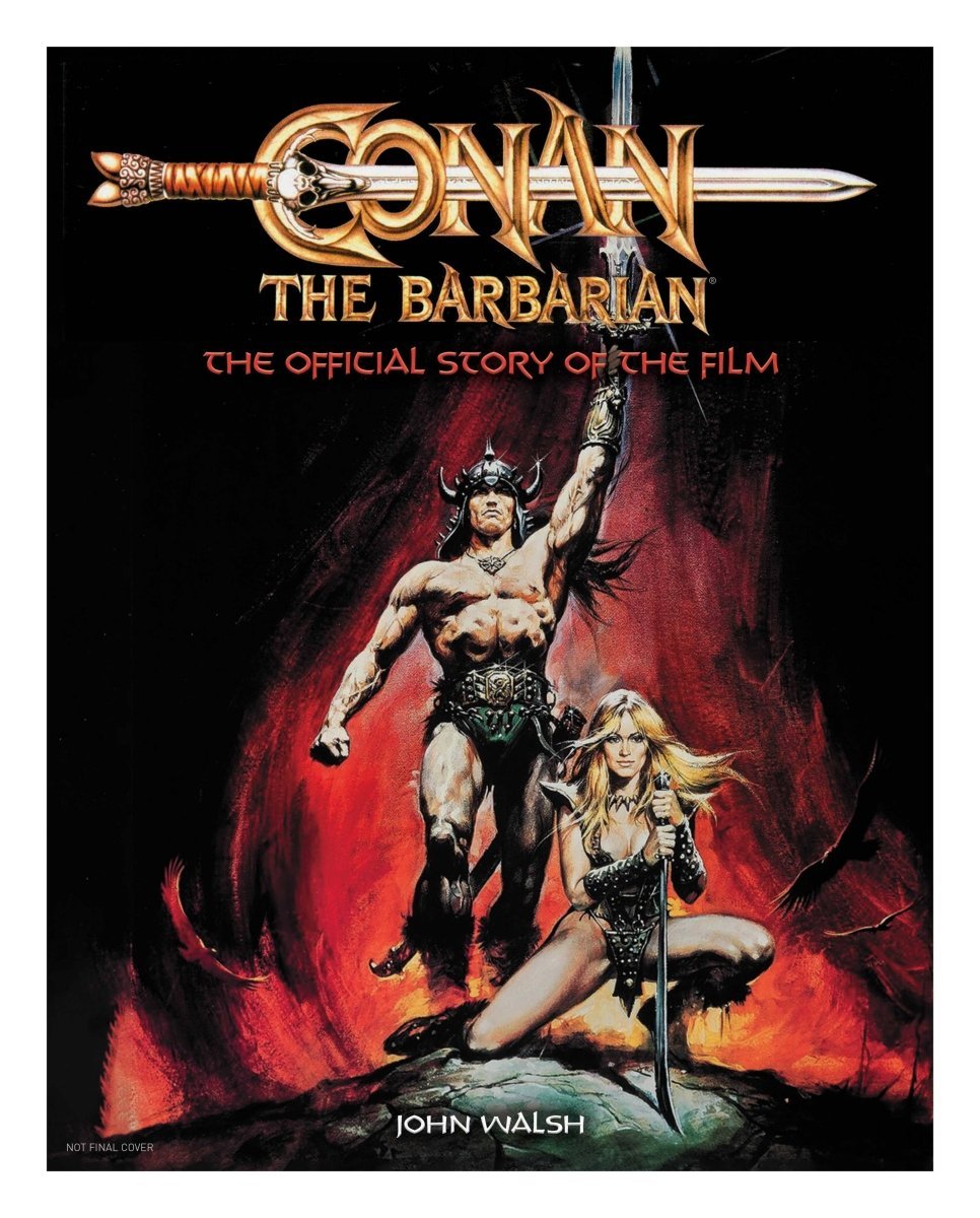 Conan The Barbarian: The Official Story Of The Film HC - Walt's Comic Shop