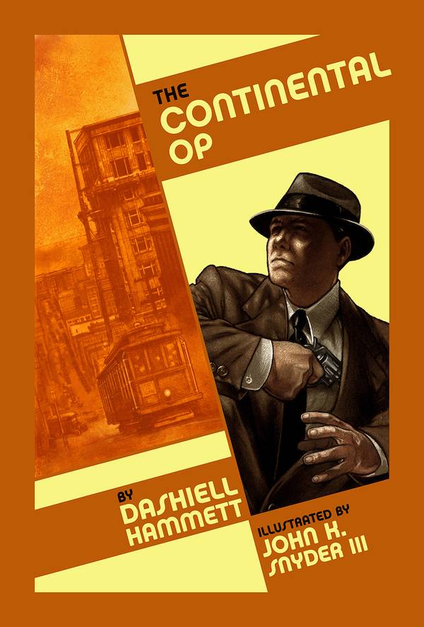 Continental Op HC by Dashiell Hammett & John K. Snyder III - Walt's Comic Shop
