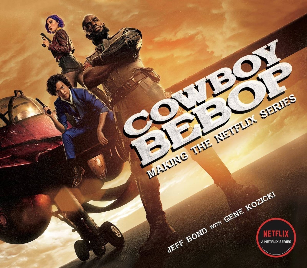 Cowboy Bebop Making Of Netflix Series HC - Walt's Comic Shop