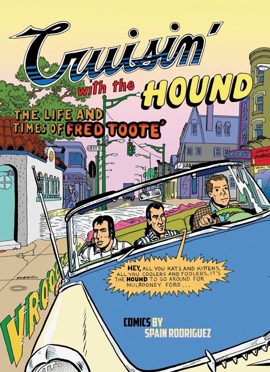 Cruisin' With The Hound: The Life And Times Of Fred Toote TP - Walt's Comic Shop