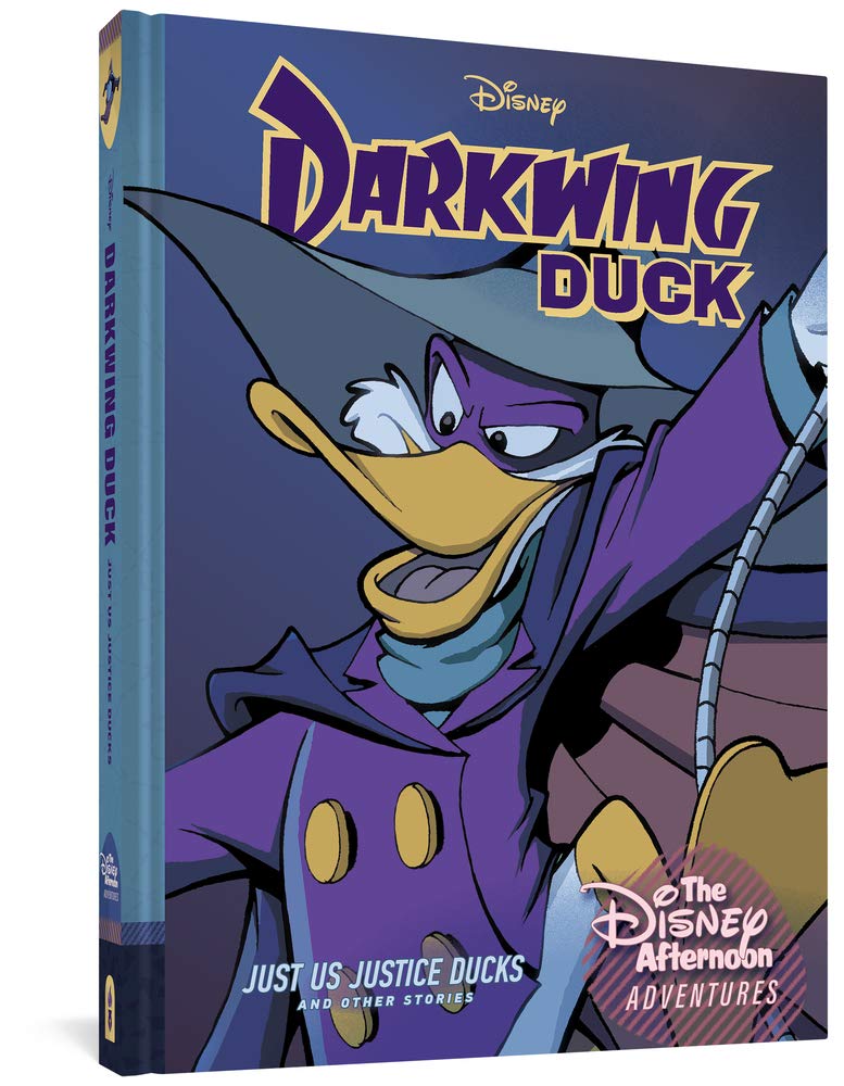Darkwing Duck: Just Us Justice Ducks: Disney Afternoon Adventures Vol. 1 HC - Walt's Comic Shop