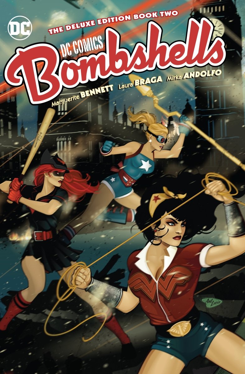 DC Bombshells: The Deluxe Edition Book Two HC *OOP* - Walt's Comic Shop