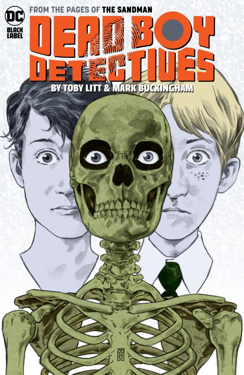 Dead Boy Detectives By Toby Litt & Mark Buckingham TP - Walt's Comic Shop