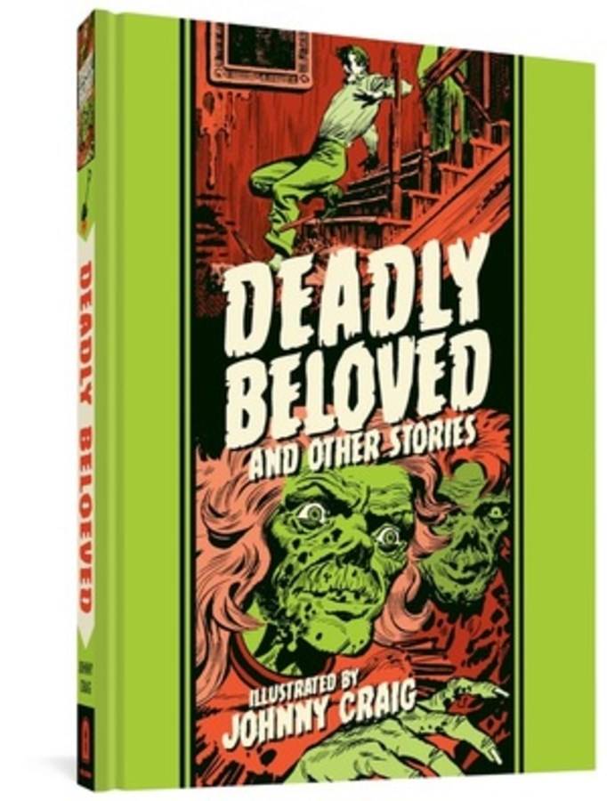 Deadly Beloved And Other Stories by Johnny Craig (The EC Comics Library) HC - Walt's Comic Shop