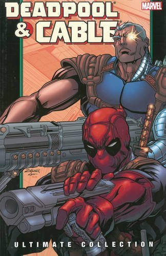 Deadpool & Cable Ultimate Collection Book 2 TP - Walt's Comic Shop