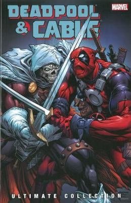 Deadpool & Cable Ultimate Collection Book 3 TP - Walt's Comic Shop
