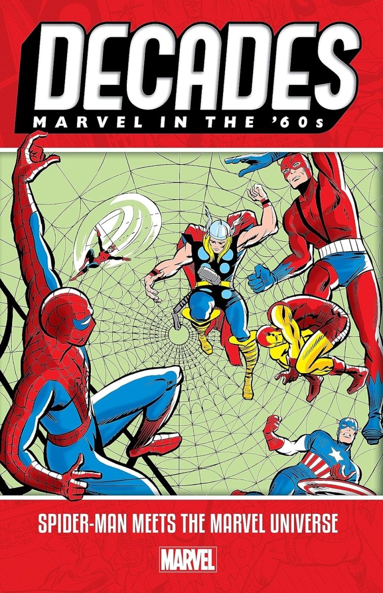 Decades: Marvel In The '60s - Spider-Man Meets The Marvel Universe TP - Walt's Comic Shop