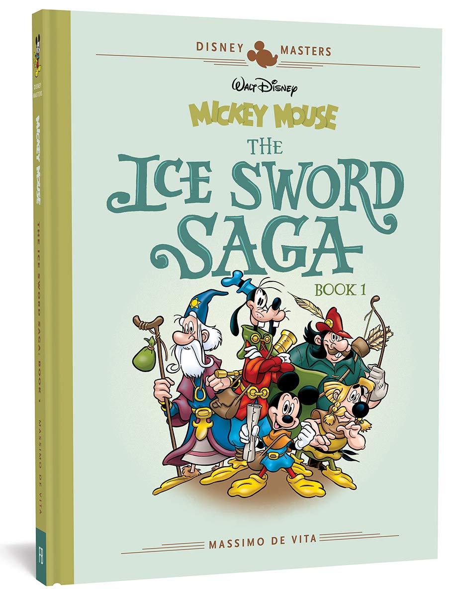 Disney Masters - Walt Disney's Mickey Mouse: The Ice Sword Saga Book 1 HC - Walt's Comic Shop