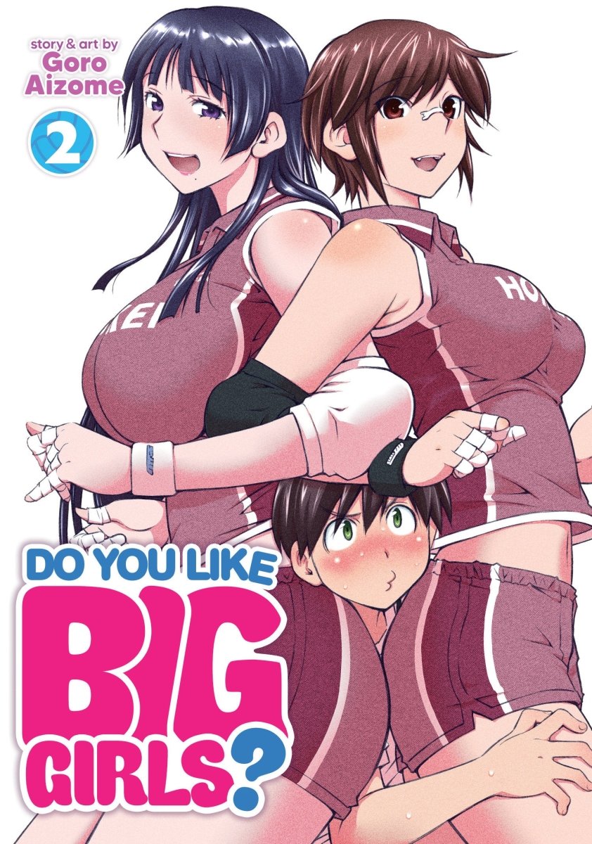 Do You Like Big Girls? Vol. 2 - Walt's Comic Shop