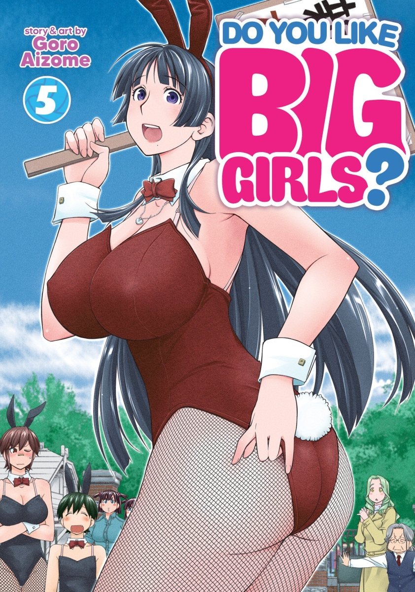 Do You Like Big Girls? Vol. 5 - Walt's Comic Shop