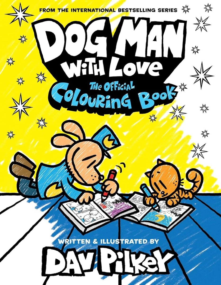 Dog Man With Love: The Official Colouring Book - Walt's Comic Shop