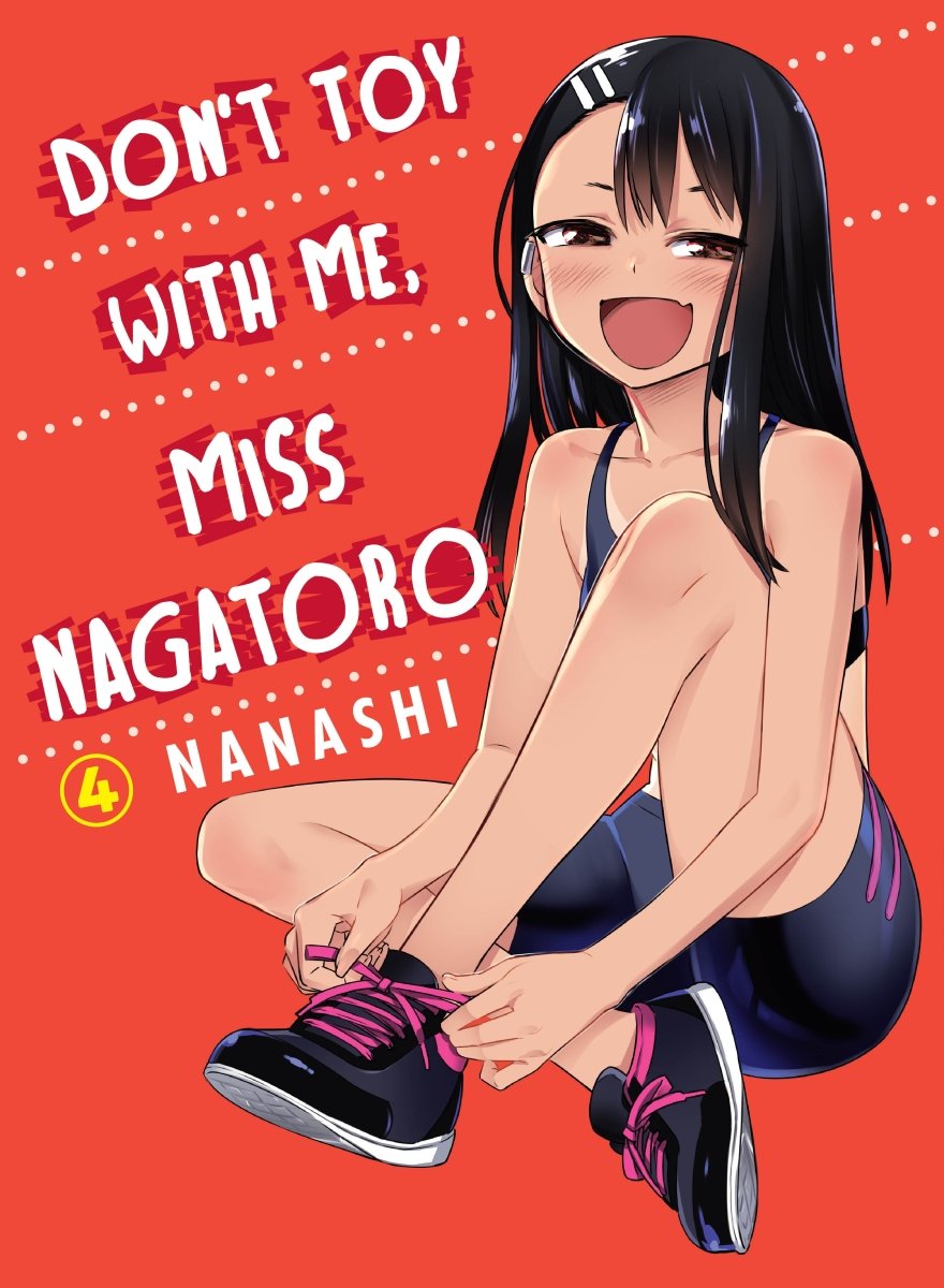 Don't Toy With Me, Miss Nagatoro 04 - Walt's Comic Shop