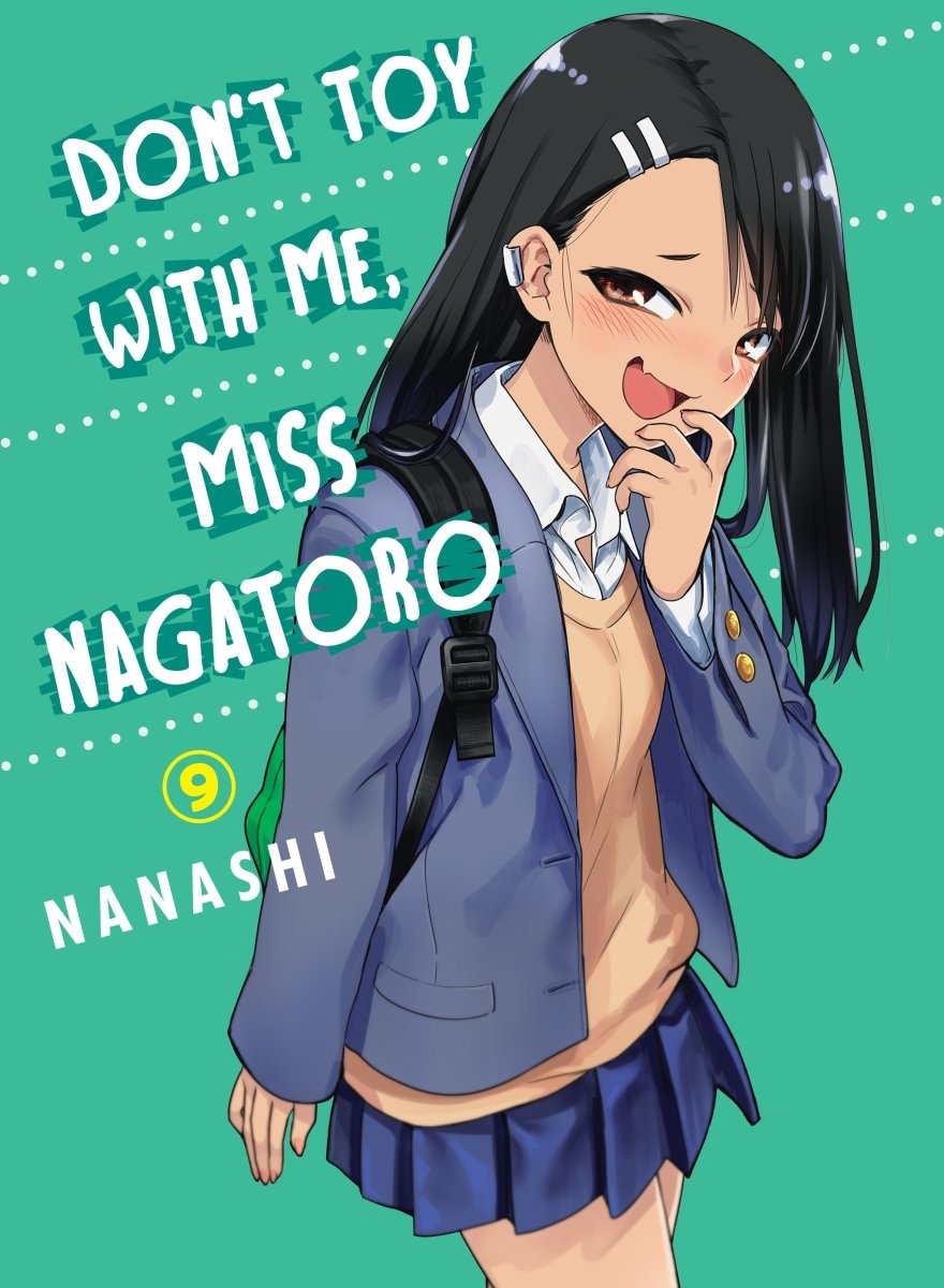 Don't Toy With Me, Miss Nagatoro 09 - Walt's Comic Shop