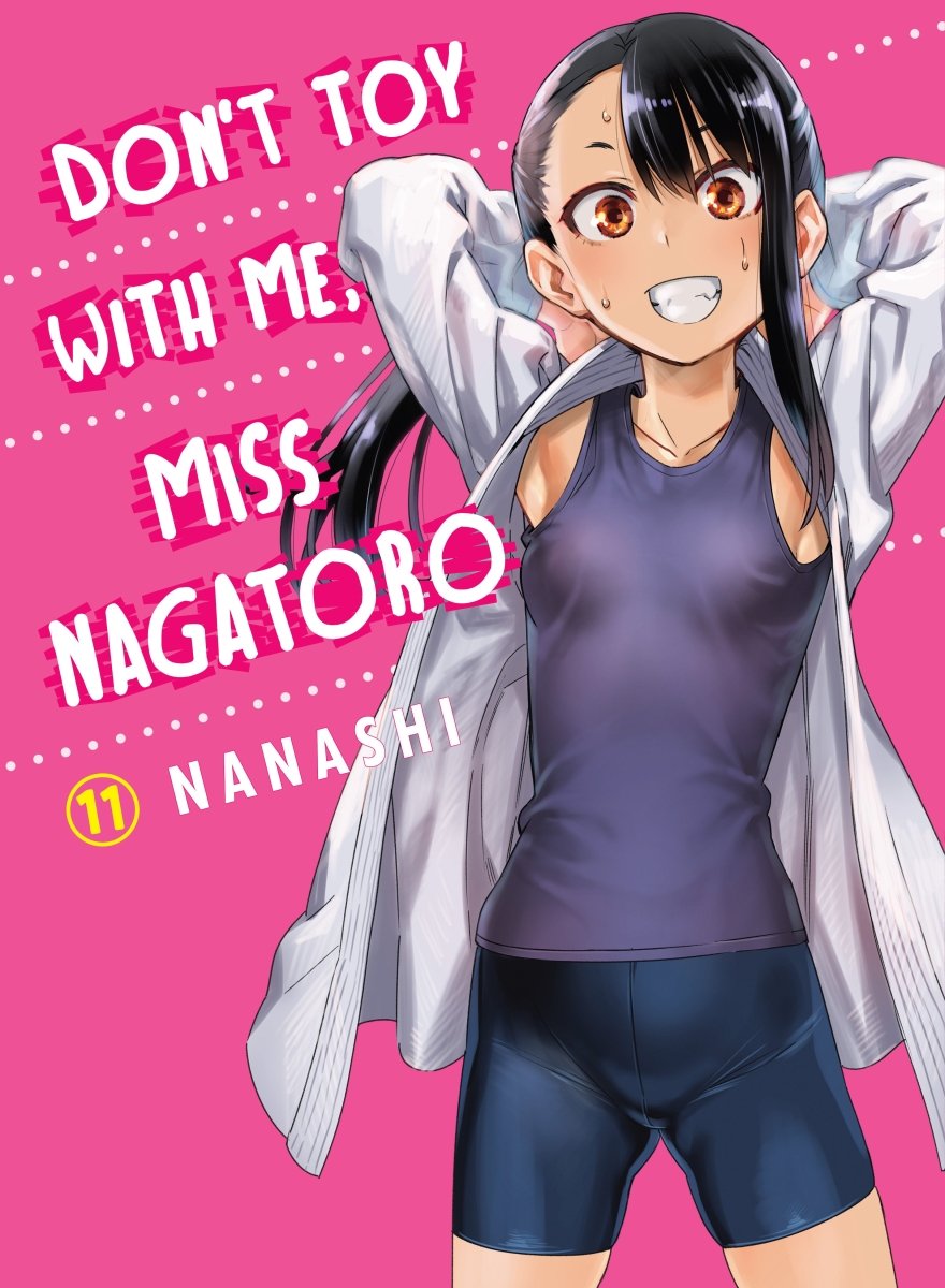 Don't Toy With Me, Miss Nagatoro 11 - Walt's Comic Shop