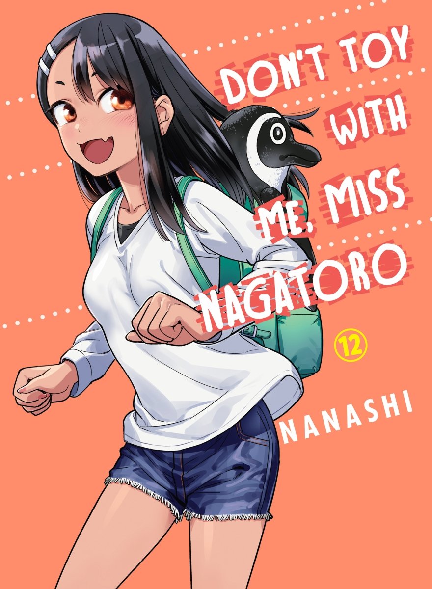 Don't Toy With Me, Miss Nagatoro 12 - Walt's Comic Shop