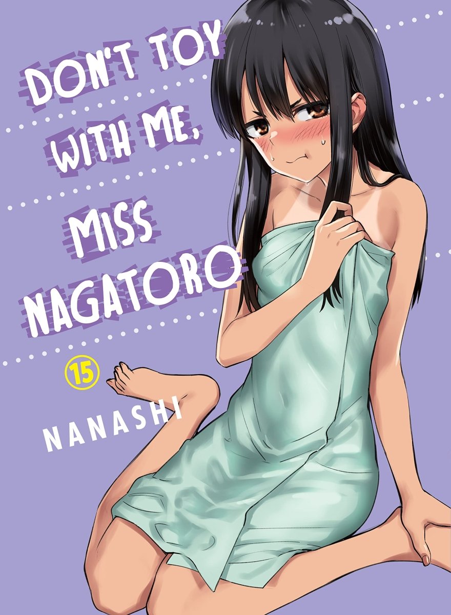 Don't Toy With Me, Miss Nagatoro 15 - Walt's Comic Shop