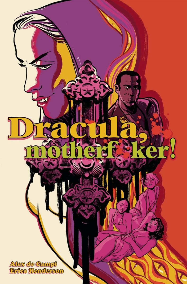 Dracula Motherf--ker by Alex De Campi and Erica Henderson HC - Walt's Comic Shop