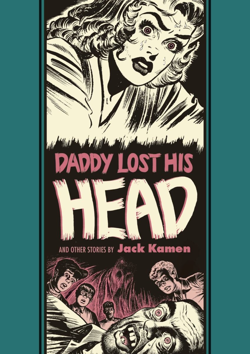 EC Jack Kamen - Daddy Lost His Head (The EC Artist's Library) HC - Walt's Comic Shop