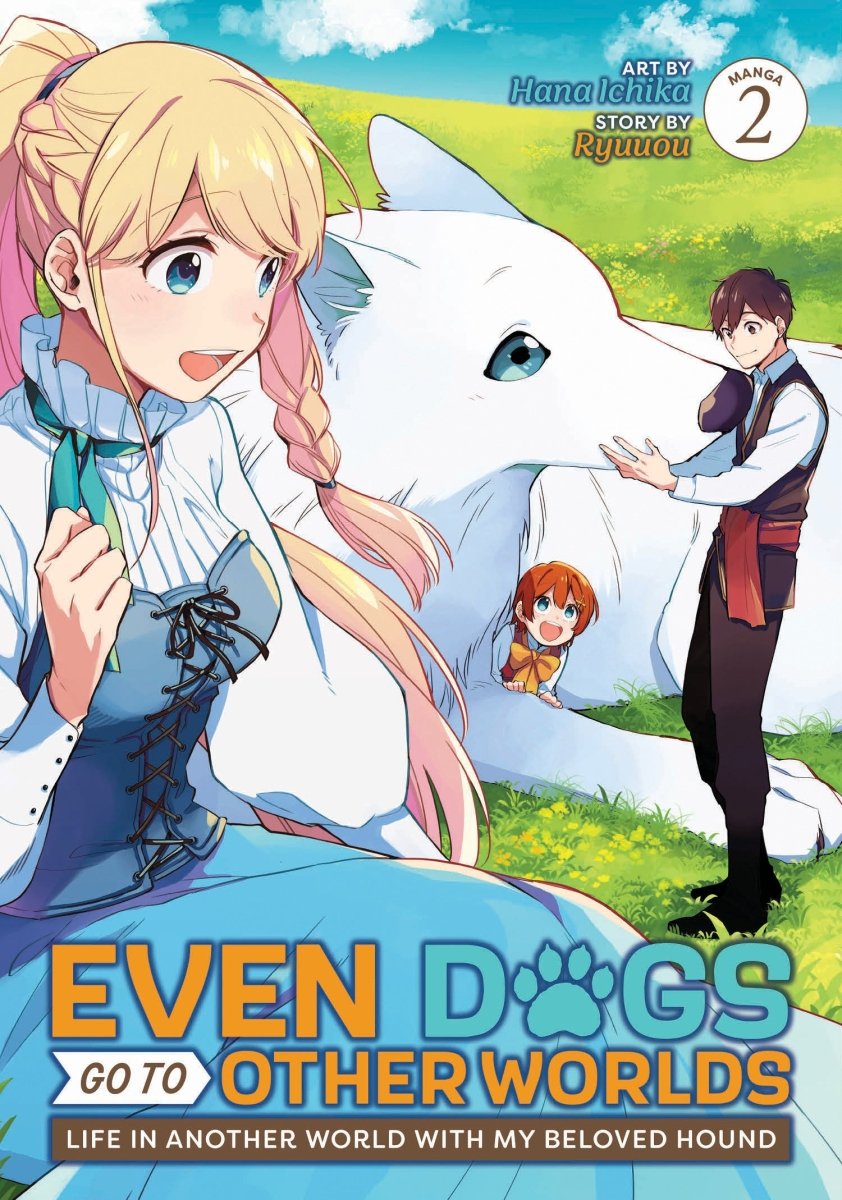 Even Dogs Go To Other Worlds: Life In Another World With My Beloved Hound (Manga) Vol. 2 - Walt's Comic Shop