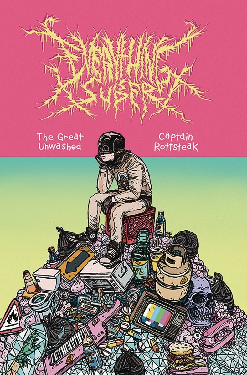Everything Is Super GN Vol 01 Great Unwashed by Captain Rottsteak - Walt's Comic Shop