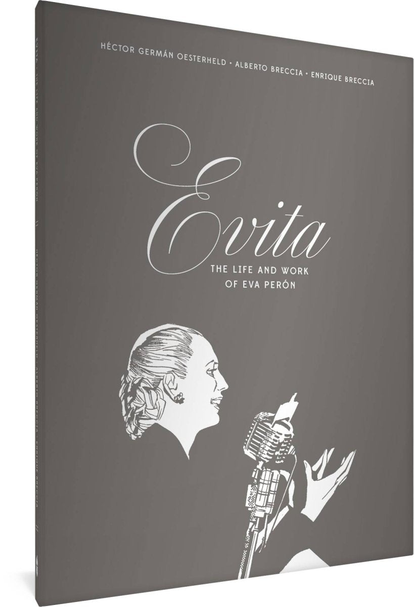 Evita: The Life And Work Of Eva Perón HC - Walt's Comic Shop