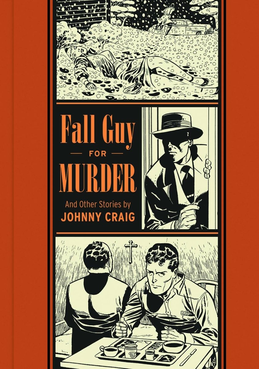 Fall Guy For Murder And Other Stories by Johnny Craig (The EC Comics Library) HC - Walt's Comic Shop