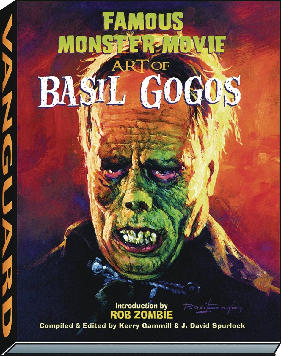 Famous Monster Movie Art Of Basil Gogos HC New Printing - Walt's