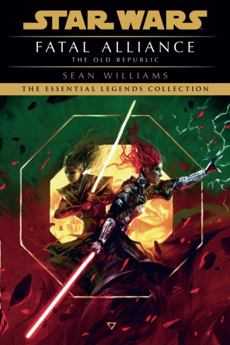 Fatal Alliance: Star Wars Legends (The Old Republic) TP (Novel) - Walt's Comic Shop