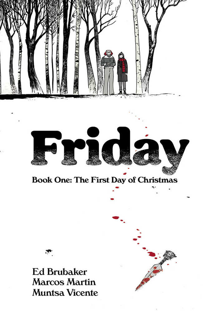 Friday Book One: First Day Of Christmas TP - Walt's Comic Shop