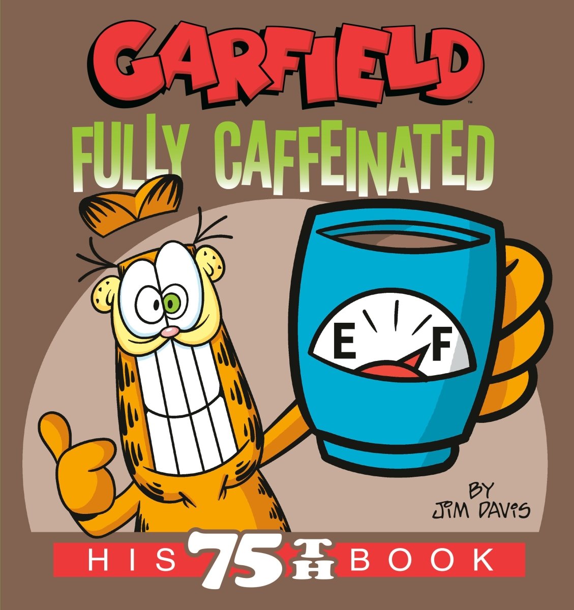 Garfield Fully Caffeinated TP - Walt's Comic Shop