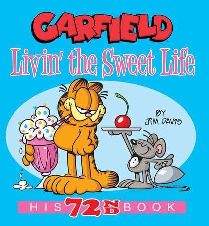 Garfield Livin' The Sweet Life TP - Walt's Comic Shop