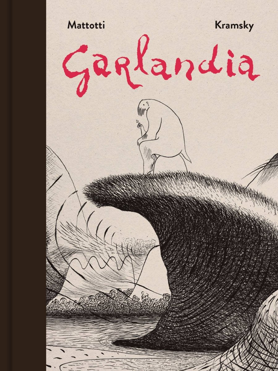 Garlandia by Lorenzo Mattotti and Jerry Kramsky GN HC - Walt's Comic Shop