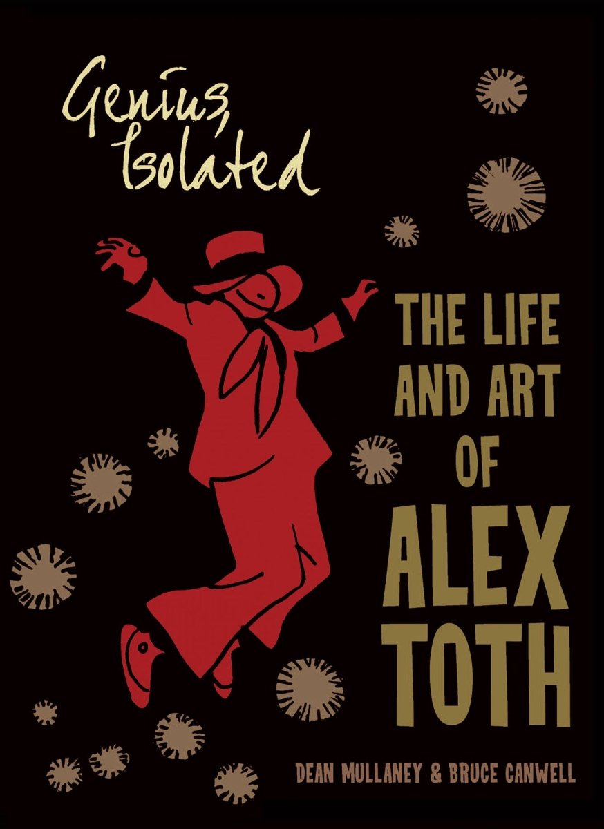 Genius Isolated Life & Art Of Alex Toth SC - Walt's Comic Shop