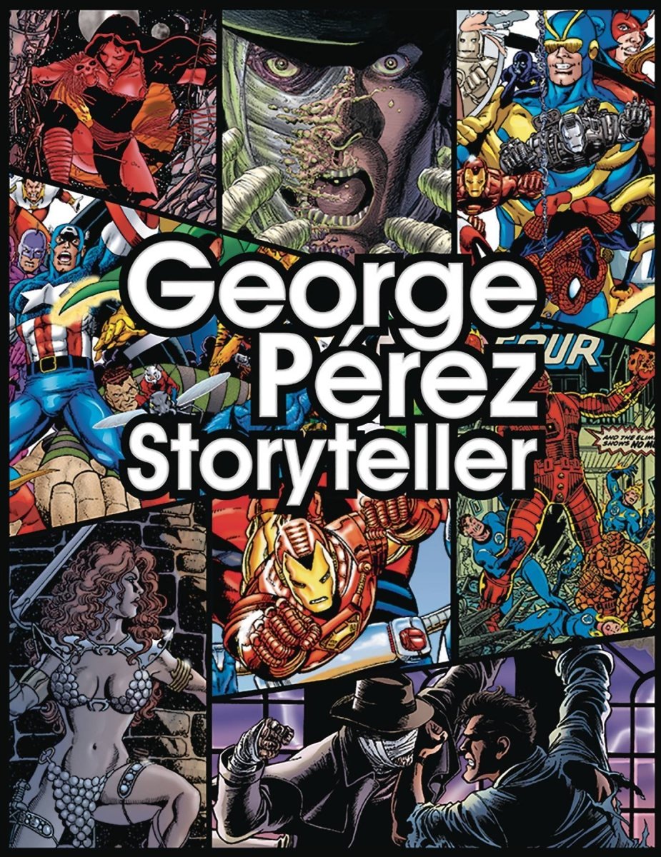 George Perez Storyteller 35th Anniversary Edition HC *PREVIEWS PRE-ORDER* *13/09/2023* - Walt's Comic Shop