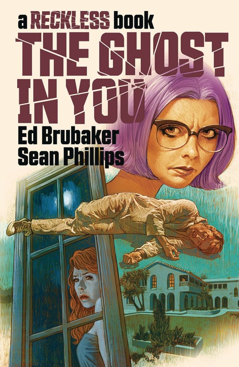 Ghost In You HC A Reckless Book (Vol 4) by Brubaker & Phillips - Walt's Comic Shop