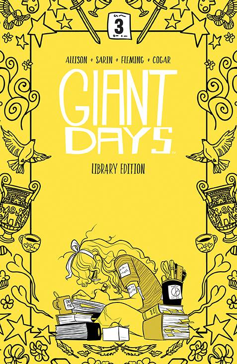 Giant Days Library Edition HC Vol 03 - Walt's Comic Shop