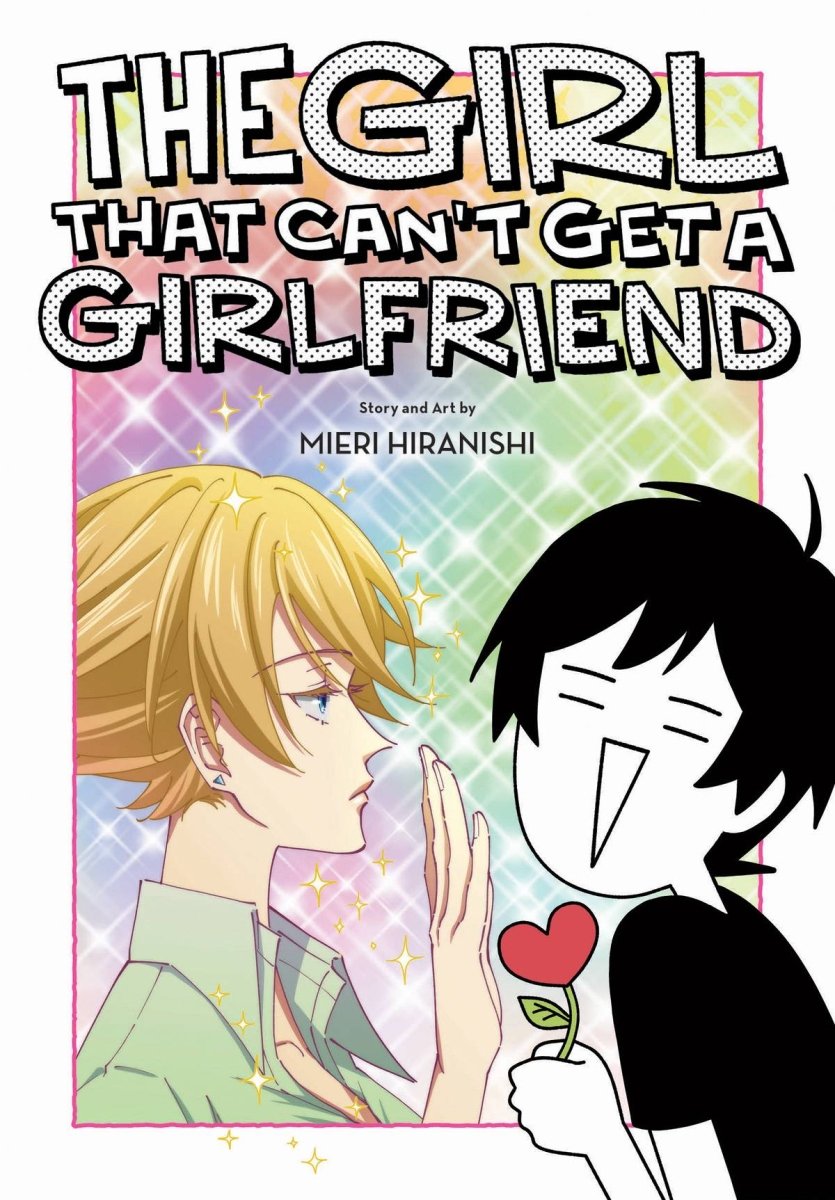 Girl That Can't Get A Girlfriend GN - Walt's Comic Shop