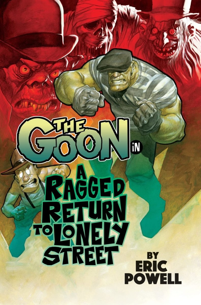 Goon TP Vol 01 Ragged Return To Lonely Street - Walt's Comic Shop