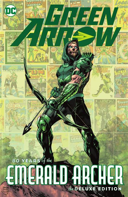 Green Arrow 80 Years of the Emerald Archer the Deluxe Edition HC - Walt's Comic Shop