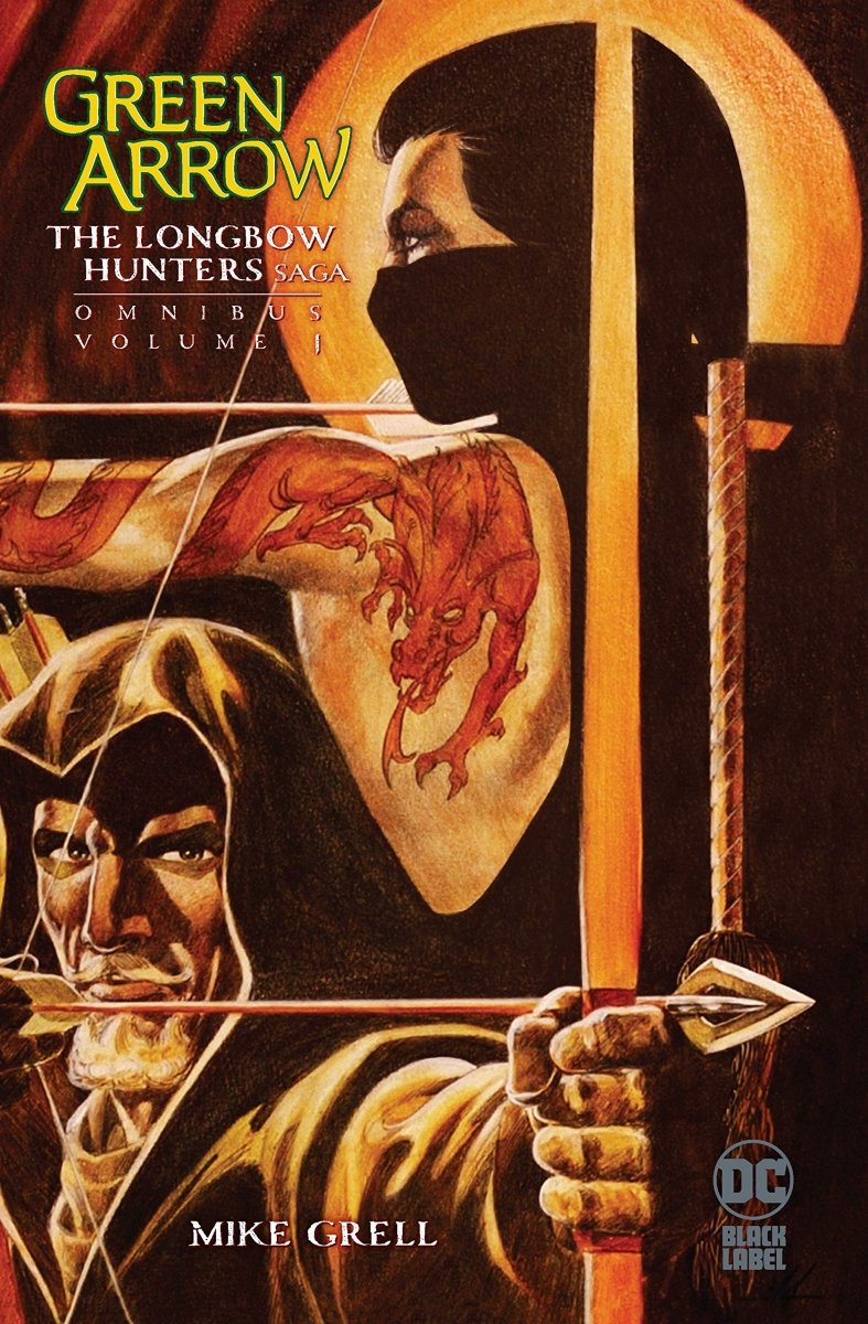 Green Arrow: The Longbow Hunters Saga Omnibus Vol. 1 HC - Walt's Comic Shop