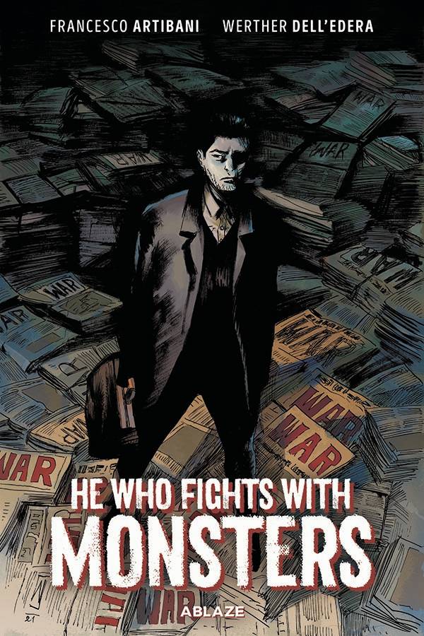 He Who Fights With Monsters by Werther Dell'Edera HC - Walt's Comic Shop