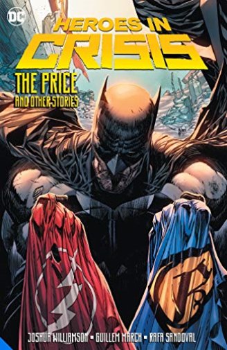 Heroes In Crisis The Price And Other Stories TP - Walt's Comic Shop