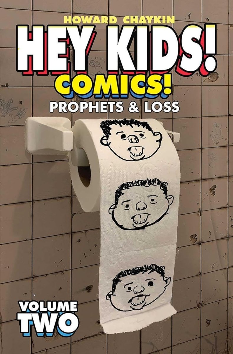 Hey Kids! Comics TP Vol 02 Prophets & Loss - Walt's Comic Shop