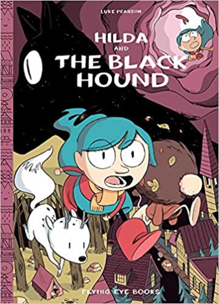 Hilda & Black Hound Softcover Graphic Novel New Edition - Walt's Comic Shop