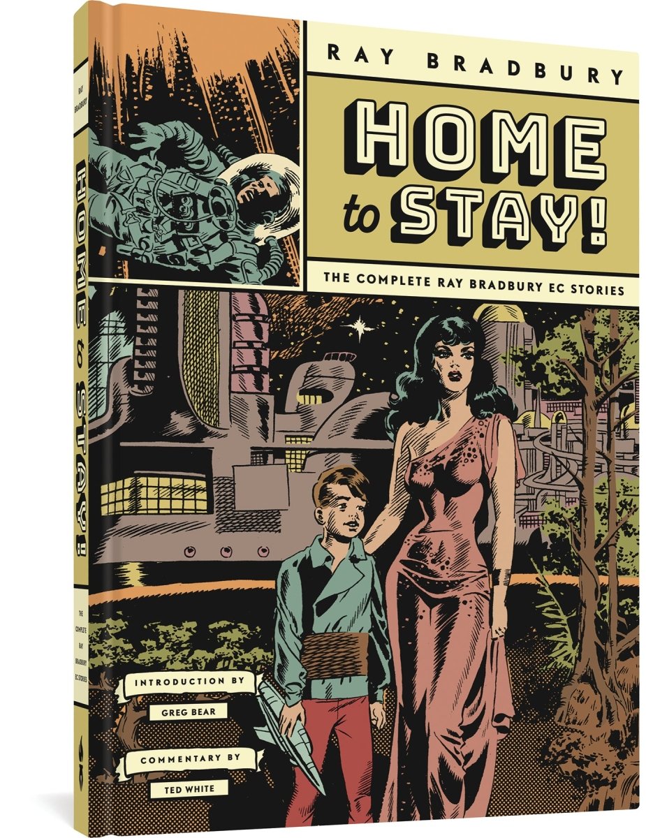 Home To Stay Complete Ray Bradbury EC Stories HC - Walt's Comic Shop
