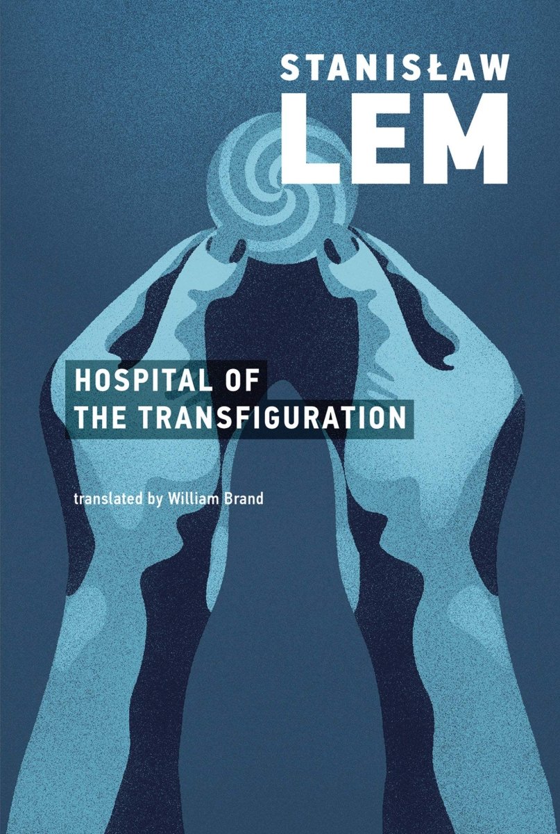 Hospital Of The Transfiguration by Stanislaw Lem TP (Novel) - Walt's Comic Shop
