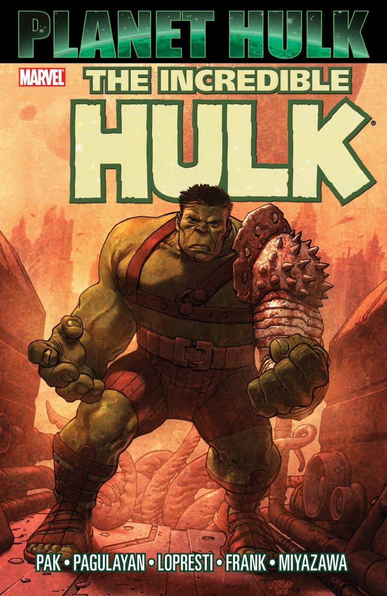 Hulk: Planet Hulk TP - Walt's Comic Shop