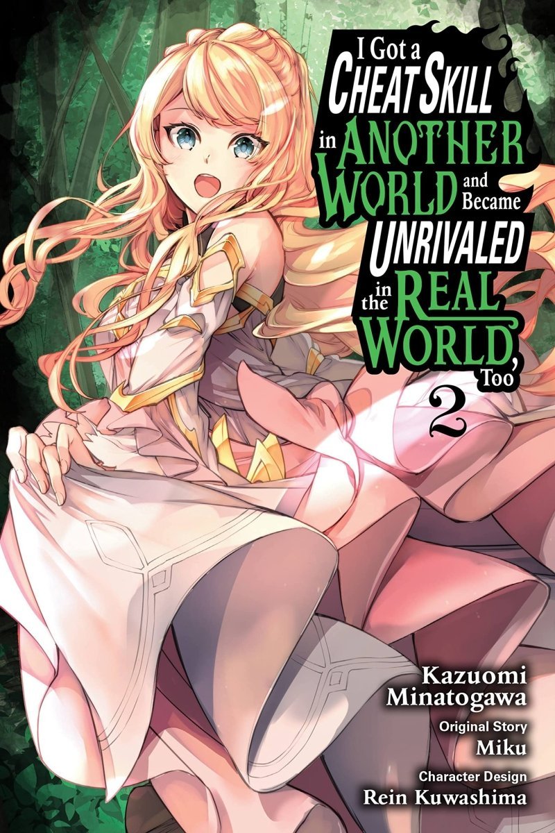 I Got A Cheat Skill In Another World And Became Unrivaled In The Real World, Too GN Vol. 2 *DAMAGED* - Walt's Comic Shop