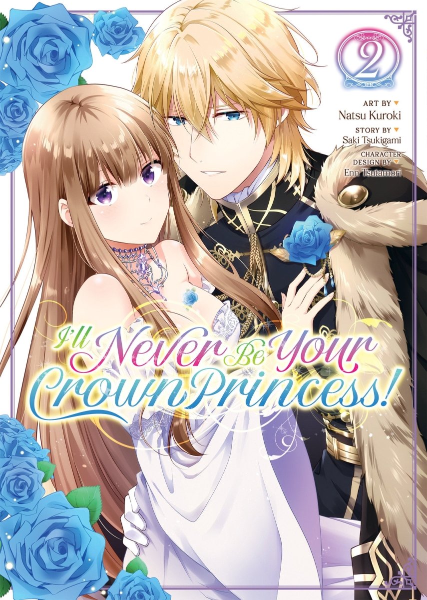 I'll Never Be Your Crown Princess! (Manga) Vol. 2 - Walt's Comic Shop